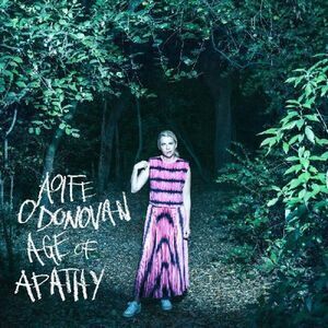 Aoife O'Donovan - Age Of Apathy  CD